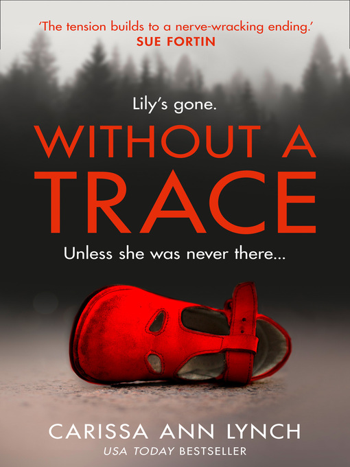 Title details for Without a Trace by Carissa Ann Lynch - Available